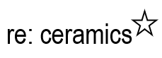 re: ceramics